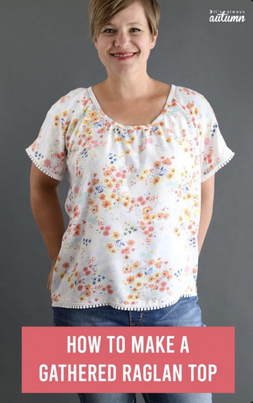 How To Make A Gathered Raglan Blouse — All Sewing Ideas